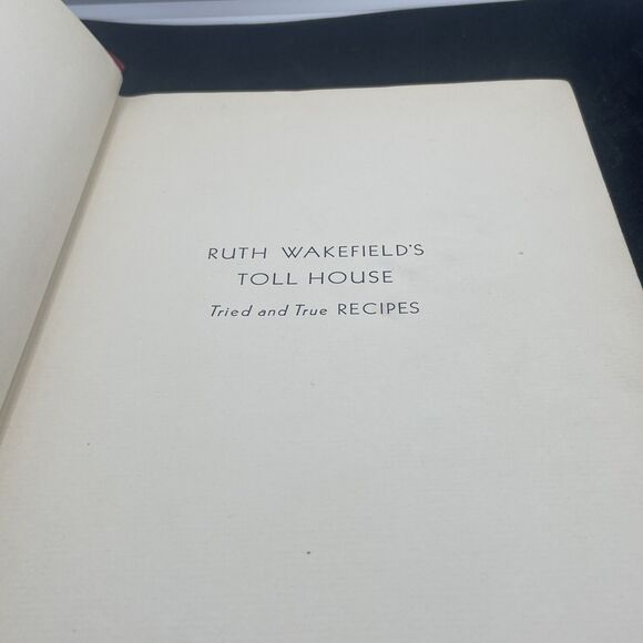 1941 Ruth Wakefield's Toll House Tried and True Recipes Vintage Cookbook - Picture 3 of 11